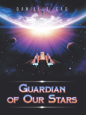 cover image of Guardian of Our Stars